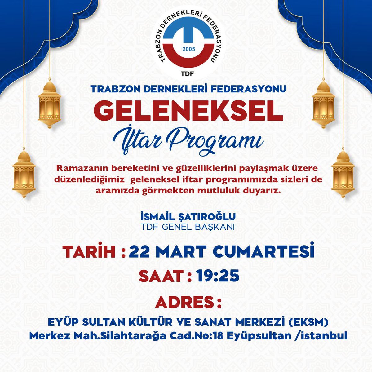 Geleneksel İftar Programımıza tüm hemşehrilerimiz davetlidir.