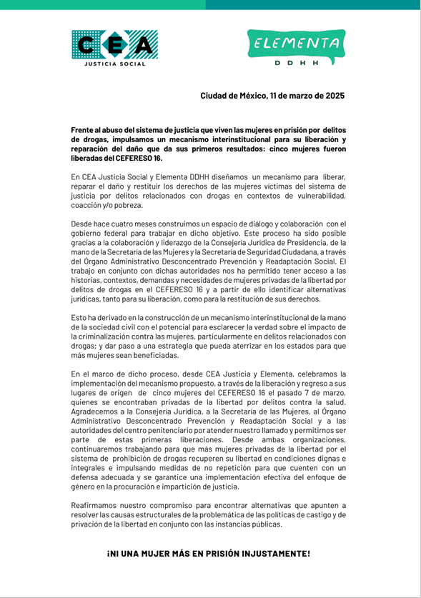 CeaJusticia's tweet photo. Nuestro mecanismo para liberar, reparar y restituir derechos a mujeres víctimas del sistema  da primeros resultados: junto a la Consejería Jurídica, @SSPCMexico y @mujeresgobmx acompañamos las primeras 5 libertades. Cea Justicia y @ELEMENTADDHH seguimos acompañando el proceso. https://t.co/bVNoUhVrXi
