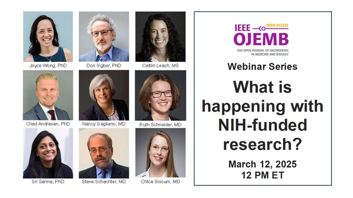 “What is happening with NIH-funded research?” a panel organized by IEEE OJEMB (Zoom tinyurl.com/4r8se43y) - March 12, noon ET. Register at tinyurl.com/2s4zpr3k #NIH #research #Federalfunding #IEEE #biomedicalengineering #medicine #healthcare #standupforscience2025