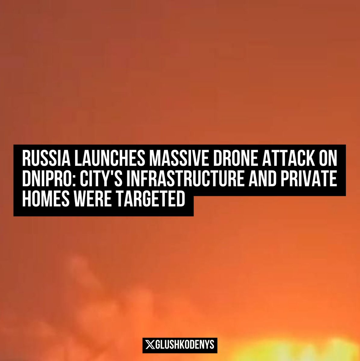 GlushkoDenys's tweet image. ⚡️Russia launches massive drone attack on #Dnipro. Regional administration reported strikes on the city's infrastructure and private houses. Fires broke out at the sites of the drone attacks.
