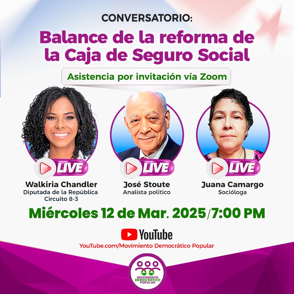 Hola, 

Le invitamos al Conversatorio: Balance de la reforma de la Caja de Seguro Social
Cuándo: Miércoles, 12 de marzo de 2025, a las 07:00 p. m. - Panamá 

Inscríbase en el siguiente enlace: 
us02web.zoom.us/meeting/regist… 

<a href="/WalkiriaChD/">WalkiriaChD</a> #CSS #cajadesegurosocial #Panama #reformas