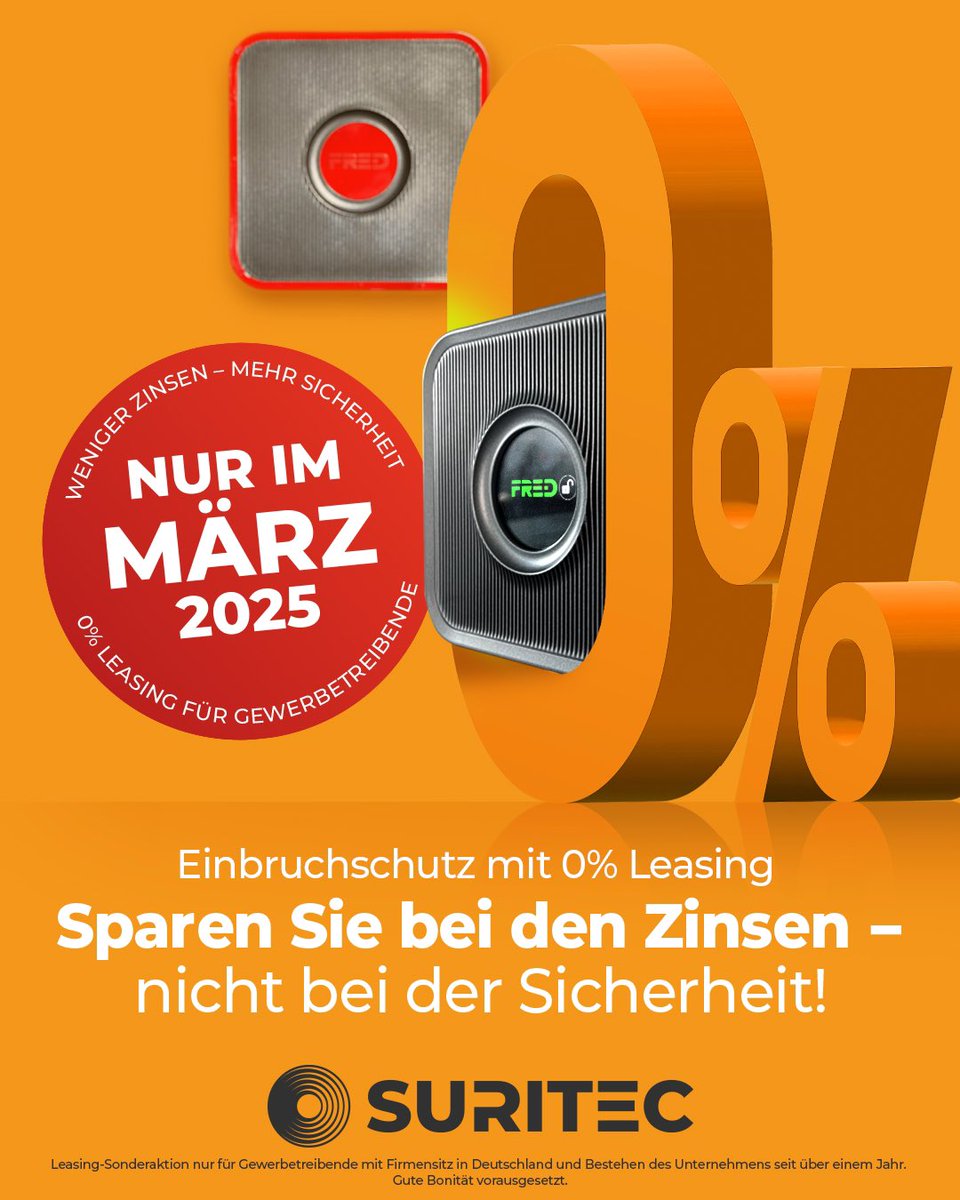 suritec_systems's tweet photo. Mit #Sicherheit ein unschlagbares Angebot für #Unternehmer: Leasen Sie im März unser #Einbruchfrühwarnsystem und sparen Sie sich die Zinsen! 
#0prozent #Einbruchschutz #FRED #Suritec #Alarmanlage #MadeInGermany https://t.co/9PWd6tCsxo