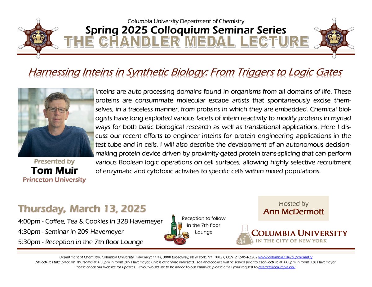 Columbia Chemistry (@chemcolumbia) on Twitter photo Be a part of the Chandler Medal Lecture ft Prof Tom Muir <a href="/MuirLab/">The Muir Lab</a> and hosted by Prof Ann McDermott
This talk will explore innovations in harnessing inteins for protein engineering, don’t miss this deep dive into synthetic biology!
Join this Thursday 3/13 @ 4:30p, Havemeyer 209 Be a part of the Chandler Medal Lecture ft Prof Tom Muir <a href="/MuirLab/">The Muir Lab</a> and hosted by Prof Ann McDermott
This talk will explore innovations in harnessing inteins for protein engineering, don’t miss this deep dive into synthetic biology!
Join this Thursday 3/13 @ 4:30p, Havemeyer 209