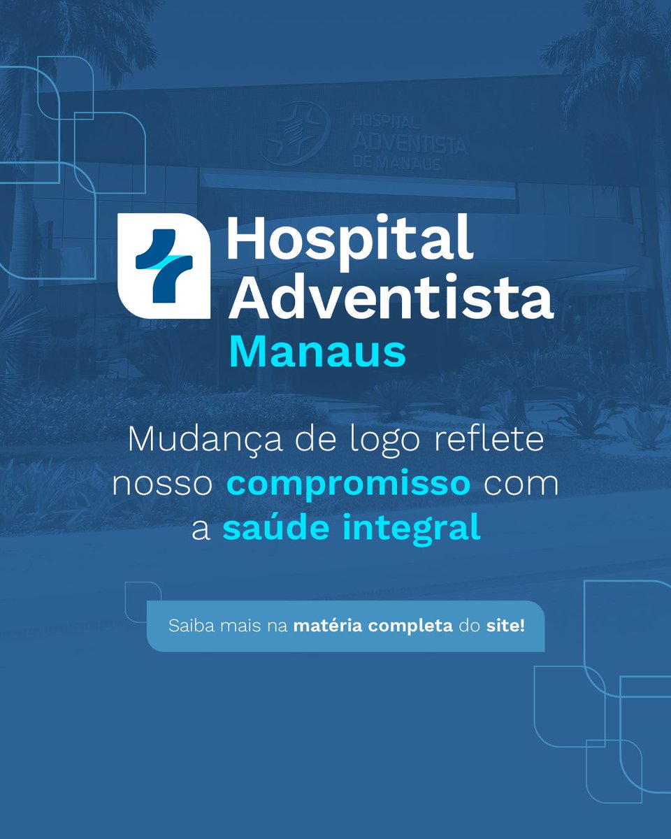 Hospital Adventista Manaus apresenta nova identidade visual. Saiba mais em: ham.org.br/2025/03/11/hos…