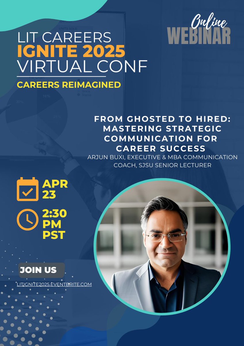 Join <a href="/arjunbuxi/">Arjun Buxi</a>, Executive Communication Coach to Silicon Valley leaders and seasoned MBA educator, for a must-attend webinar at LIT Careers Ignite:  "From Ghosted to Hired: Mastering Strategic Communication for Career Success." 4/23  #CareerSuccess