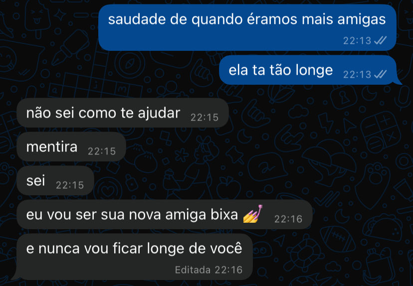 acho que no final é sobre isso bem aqui👇🏽