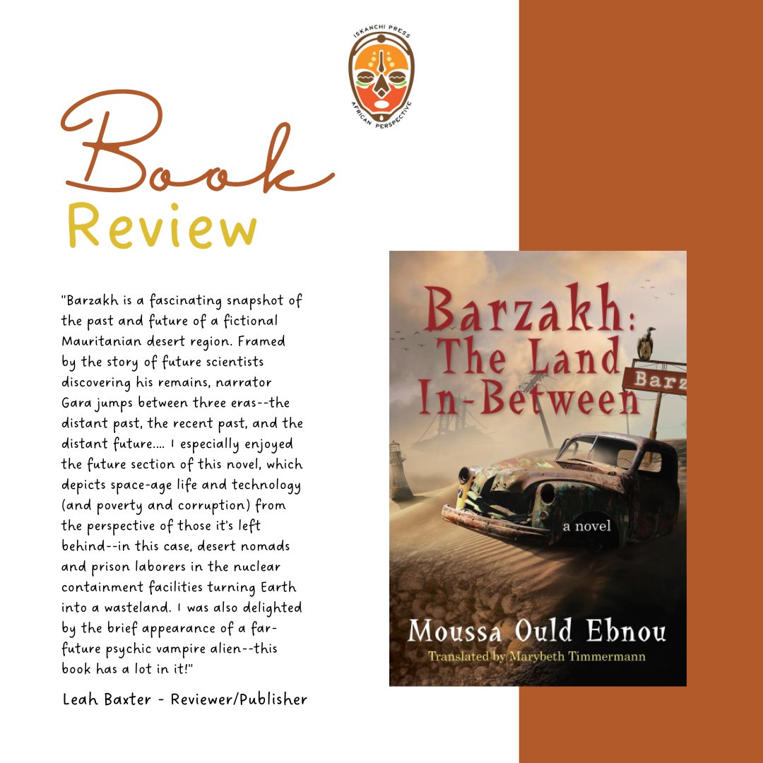 Iskanchipress's tweet photo. Need a refreshingly new african novel?
We've got you covered.
Barzah: The Land In Between is a mind-bending fusion of science fiction, mysticism, and Mauritanian culture.
Now in English for the first time!
#SciFi #DystopianLit #Mauritania #TimeTravel #NewTranslation #Iskanchi https://t.co/Xveq9PEW87
