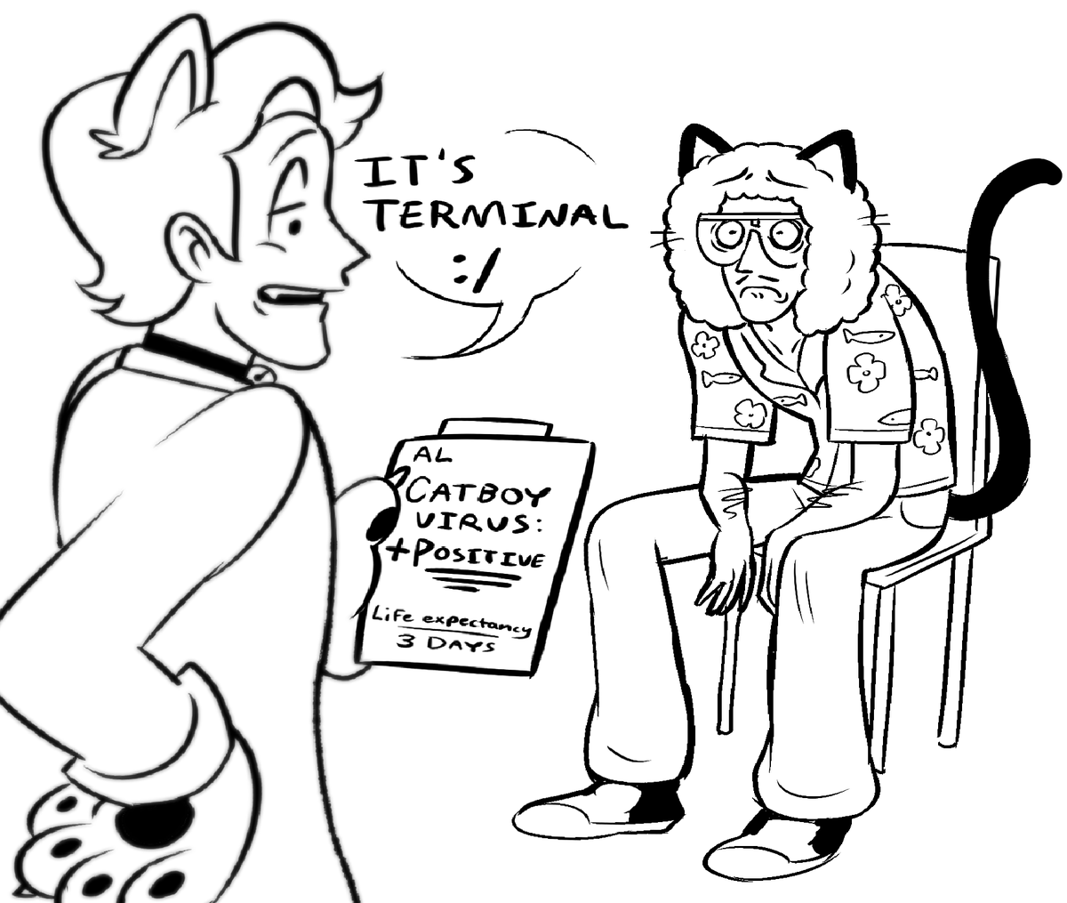 Whel... Thanks for your diagnosis mr Doctor Catboy Jerma