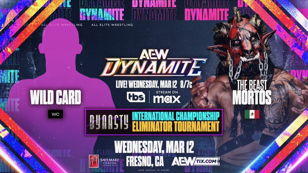 Tony Khan (@tonykhan) on Twitter photo Tomorrow, Wed 3/12
Fresno, CA
8pm ET/7pm CT, TBS + Max
Wednesday Night #AEWDynamite
International Eliminator
1st Round
*WILD CARD* vs <a href="/BeastMortos/">the beast mortos</a>
The formidable Beast Mortos will square off vs a mystery Wild Card opponent in the <a href="/AEW/">All Elite Wrestling</a> International Eliminator 1st Round TOMORROW Tomorrow, Wed 3/12
Fresno, CA
8pm ET/7pm CT, TBS + Max
Wednesday Night #AEWDynamite
International Eliminator
1st Round
*WILD CARD* vs <a href="/BeastMortos/">the beast mortos</a>
The formidable Beast Mortos will square off vs a mystery Wild Card opponent in the <a href="/AEW/">All Elite Wrestling</a> International Eliminator 1st Round TOMORROW