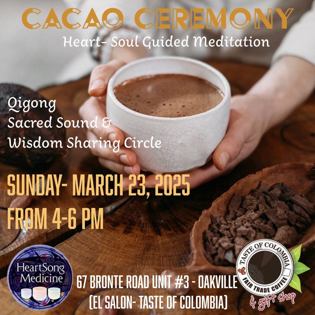 Cacao Ceremony taking place Sunday - March 23, 2025: 4-6 pm tasteofcolombia.ca/products/cacao…