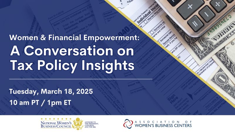 Join NWBC and <a href="/AWBC_USA/">AWBC</a> for an educational webinar on the latest tax policy updates and how the system uniquely impacts women!

Date:  Tuesday, March 18th
Time:  1:00 P.M. ET | 10:00 A.M. PT
Register here:  lnkd.in/eiE_F5wd
