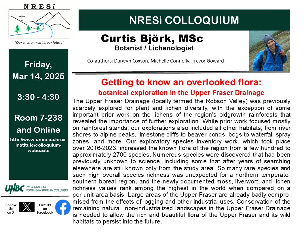 UNBC_NRESi's tweet image. NRESi Friday Colloquium: Getting to know an overlooked flora:
Botanical exploration in the Upper Fraser Drainage
Date: Friday, March 14, 2025 – 3:30 pm-4:30 pm
Location: Room 7-238 and Online
More info at: www2.unbc.ca/nres-institute…
