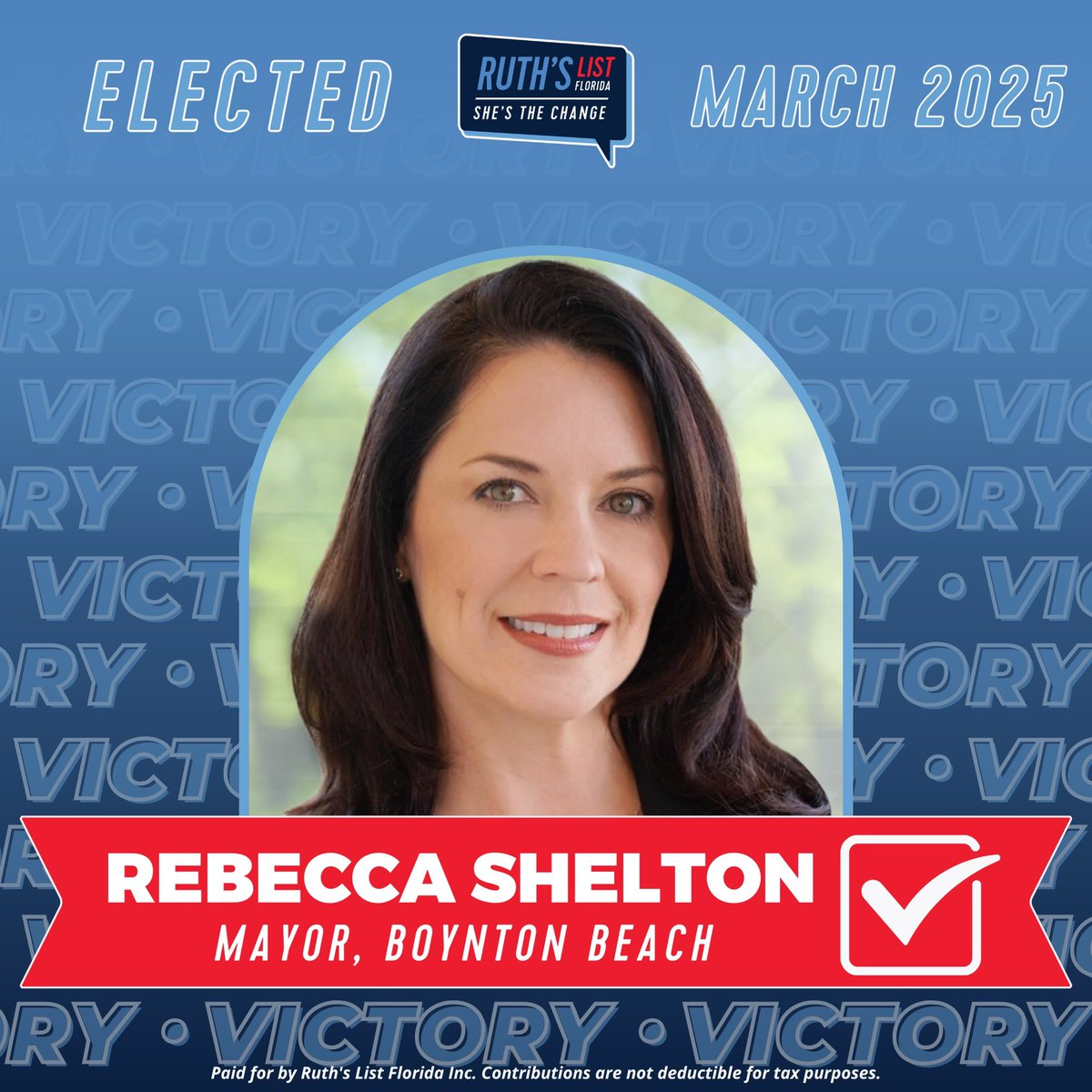 VICTORY! ✅ Congratulations to Ruth’s List-endorsed candidate Rebecca Shelton on her election as Mayor of Boynton Beach in Palm Beach County! #ShesTheChange 💙💪🎉