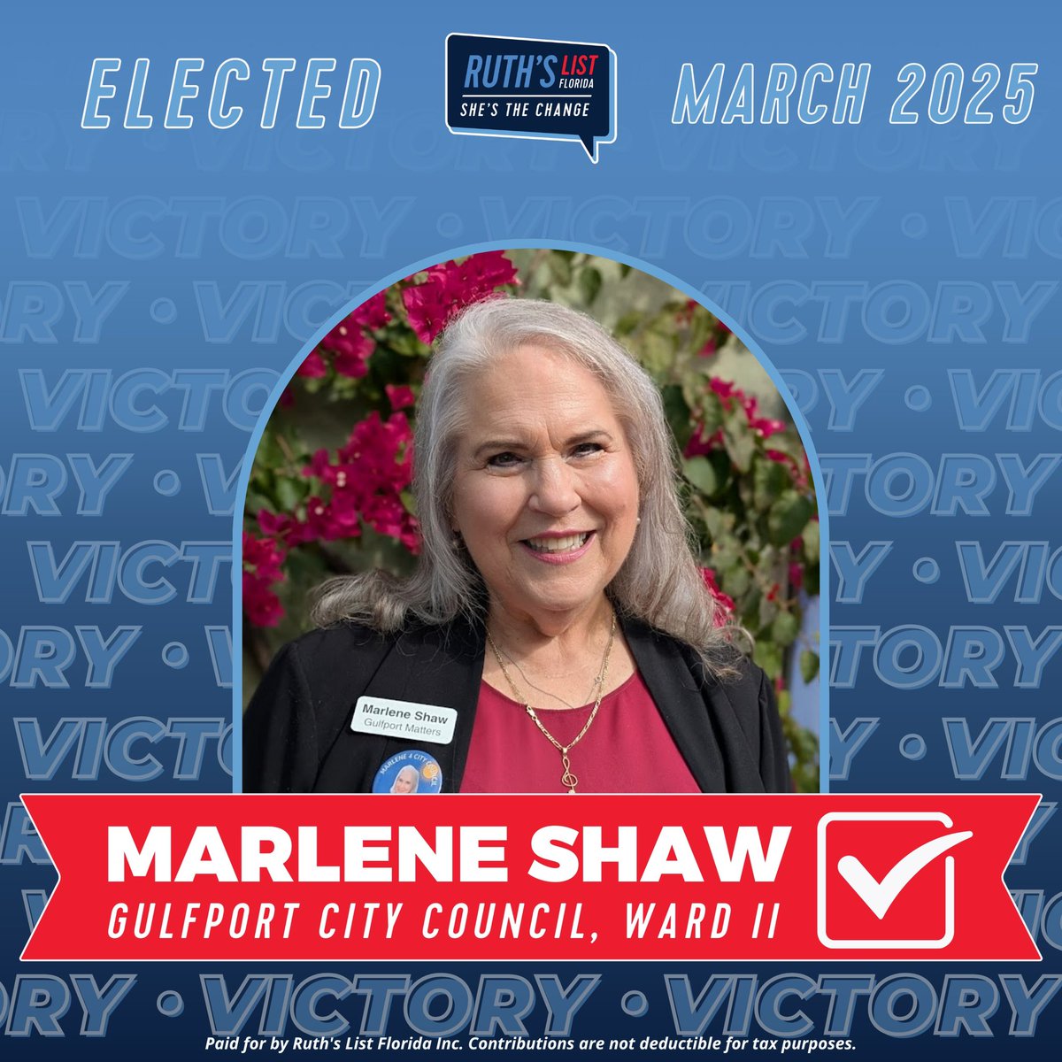 VICTORY! ✅ Congratulations to Ruth’s List-endorsed candidate Marlene Shaw on her election as Gulfport City Councilmember for Ward II in Pinellas County! #ShesTheChange 💙💪🎉