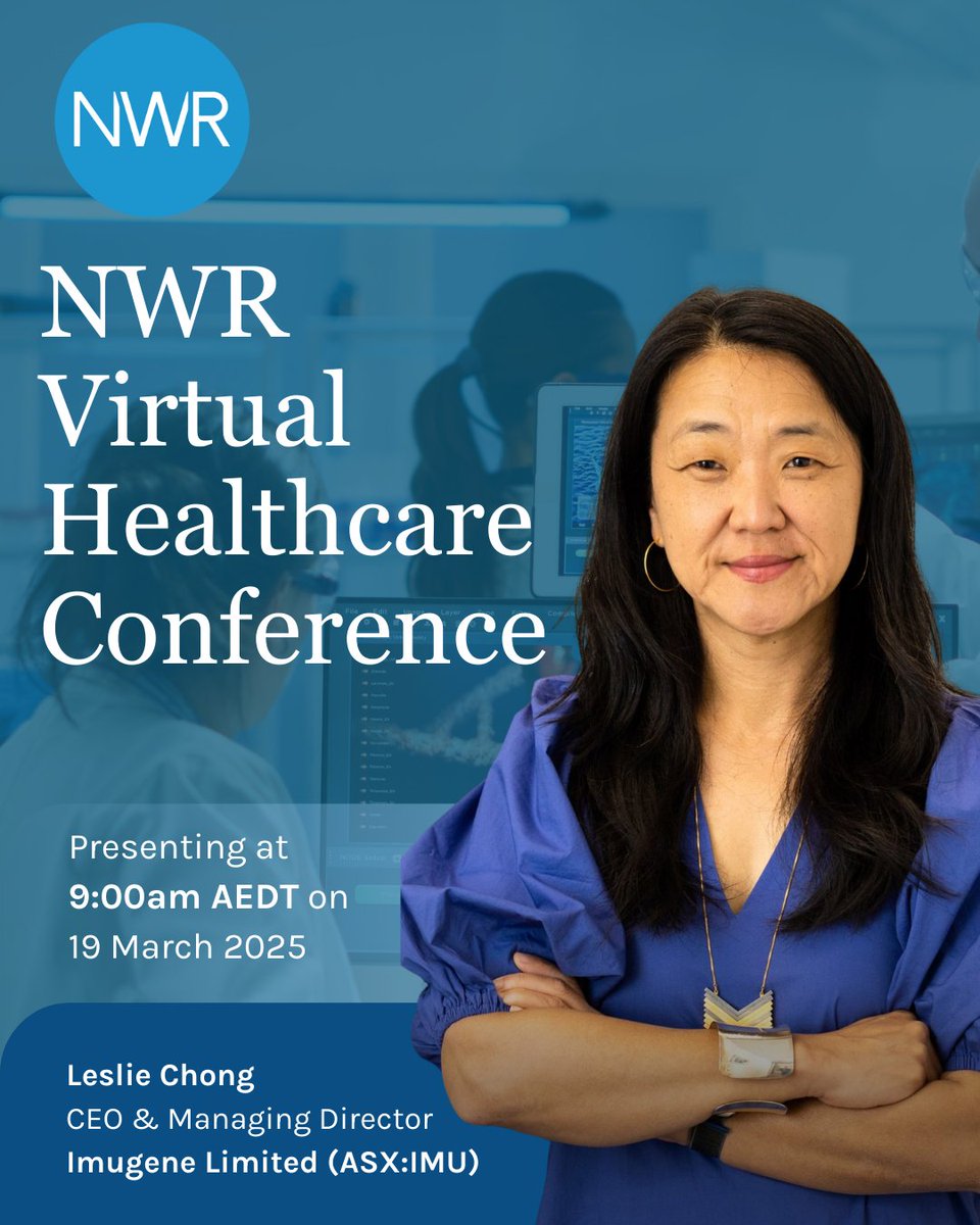Imugene | Cancer Immunotherapies (@teamimugene) on Twitter photo REMINDER | Imugene CEO & Managing Director Leslie Chong will present tomorrow (19 March 2025), at 9:00 AM AEDT as part of the <a href="/NWRcomms/">NWR Communications</a> Virtual Healthcare Conference.
Date: Wednesday, 19 March 2025
Time: 9:00 AM AEDT
Register here: tinyurl.com/5as39va8
A recording will be REMINDER | Imugene CEO & Managing Director Leslie Chong will present tomorrow (19 March 2025), at 9:00 AM AEDT as part of the <a href="/NWRcomms/">NWR Communications</a> Virtual Healthcare Conference.
Date: Wednesday, 19 March 2025
Time: 9:00 AM AEDT
Register here: tinyurl.com/5as39va8
A recording will be