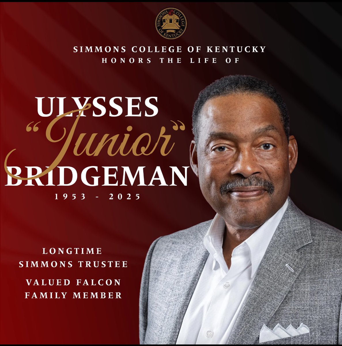 SCKY_1879's tweet image. Simmons College of Kentucky honors the life of Junior Bridgeman, a longtime trustee and valued member of our Falcon Family. We ask that Falcon Nation keep the Bridgeman family in prayer as they navigate this season of bereavement. #SCKY1879 #Falconnation #LouisvillesHBCU @KWCosby