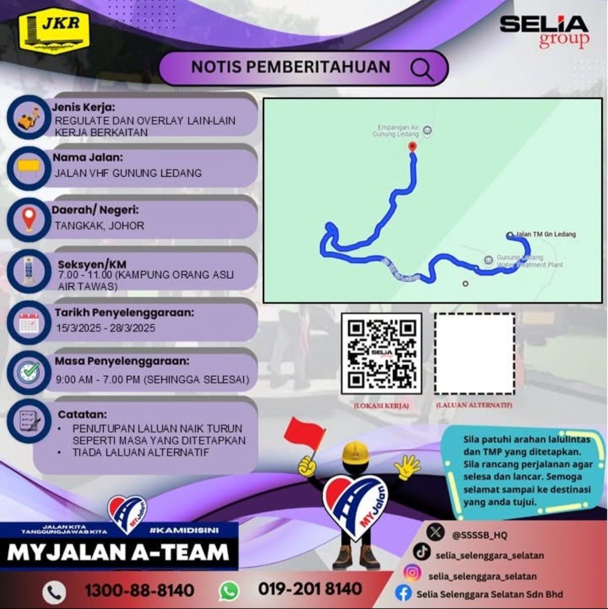 NOTIS PEMBERITAHUAN PENYELENGGARAAN JALAN VHF GUNUNG LEDANG

KERJA-KERJA REGULATE AND OVERLAY SERTA KERJA LAIN BERKAITAN 

KERJA MULA : 15.03.2025
SEHINGGA : 28.03.2025

MASA : 9.00 AM - 7.00 PM 

SILA PATUHI PAPAN TANDA JKR. KESULITAN AMAT DIKESALI.
