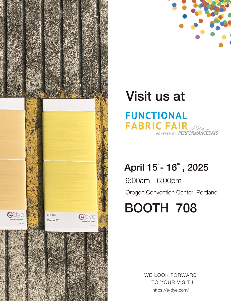 Explore innovative color solutions at Portland Functional Fabric FairShow. Visit Booth 708 to see how e.dye® offers a more efficient, water-saving solution.

📅 April 15-16 | 🕑 9:00 AM - 6:00 PM
 📍 Oregon Convention Center, Portland
#edye #functionalfabricfair #Portland #wccs