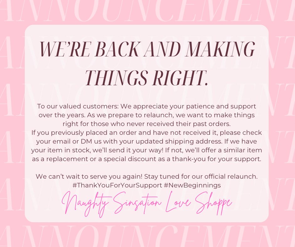 We’re back and committed to making things right! 
If you placed an order before our closure and haven’t received it, check your email or DM us—we want to take care of you. 
Thank you for your patience, support, and trust. This is just the beginning of something bigger! 💗✨