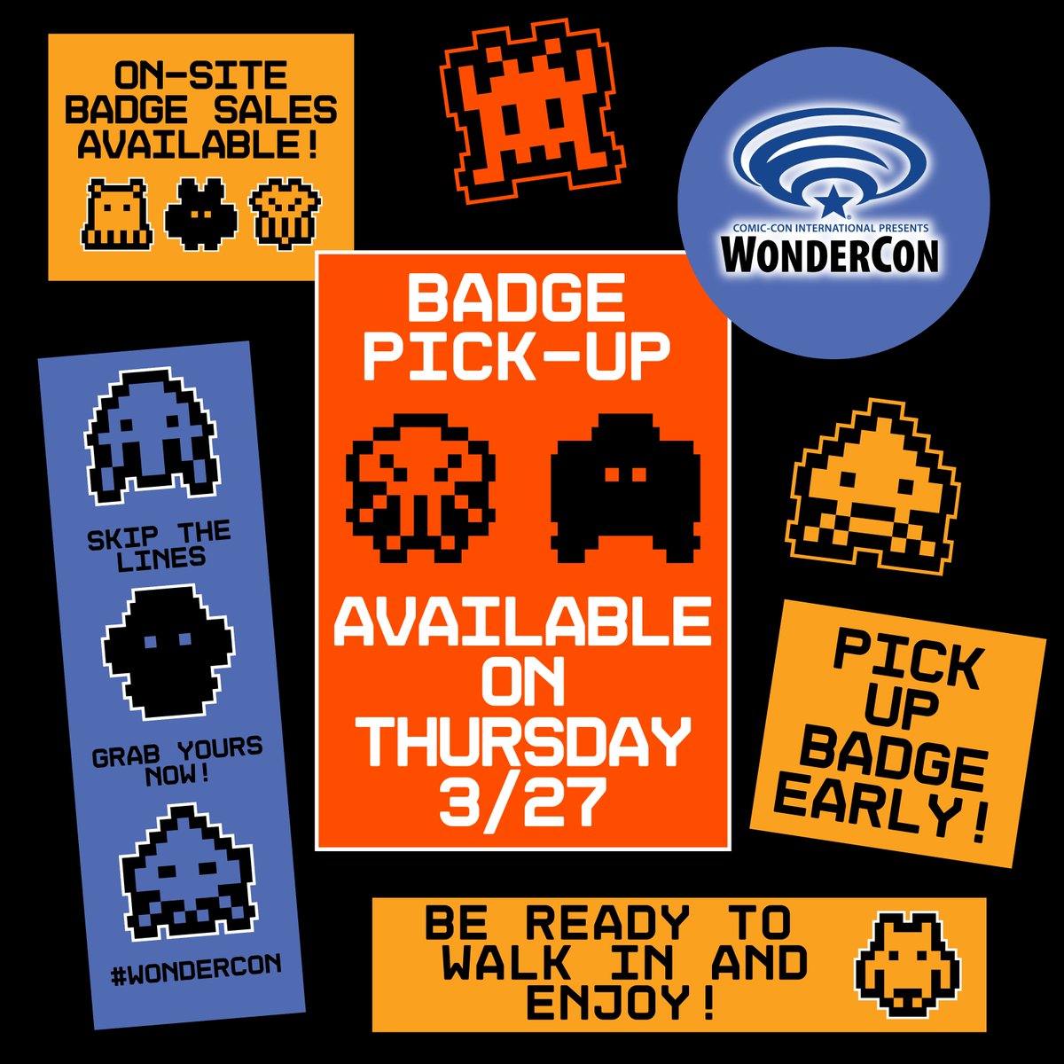 Make WonderCon 2025 badge pick-up a breeze! Stop by on Thursday to grab your badge early—any badge type is welcome. Plus, on-site badge sales will be available! bit.ly/420oAWv
