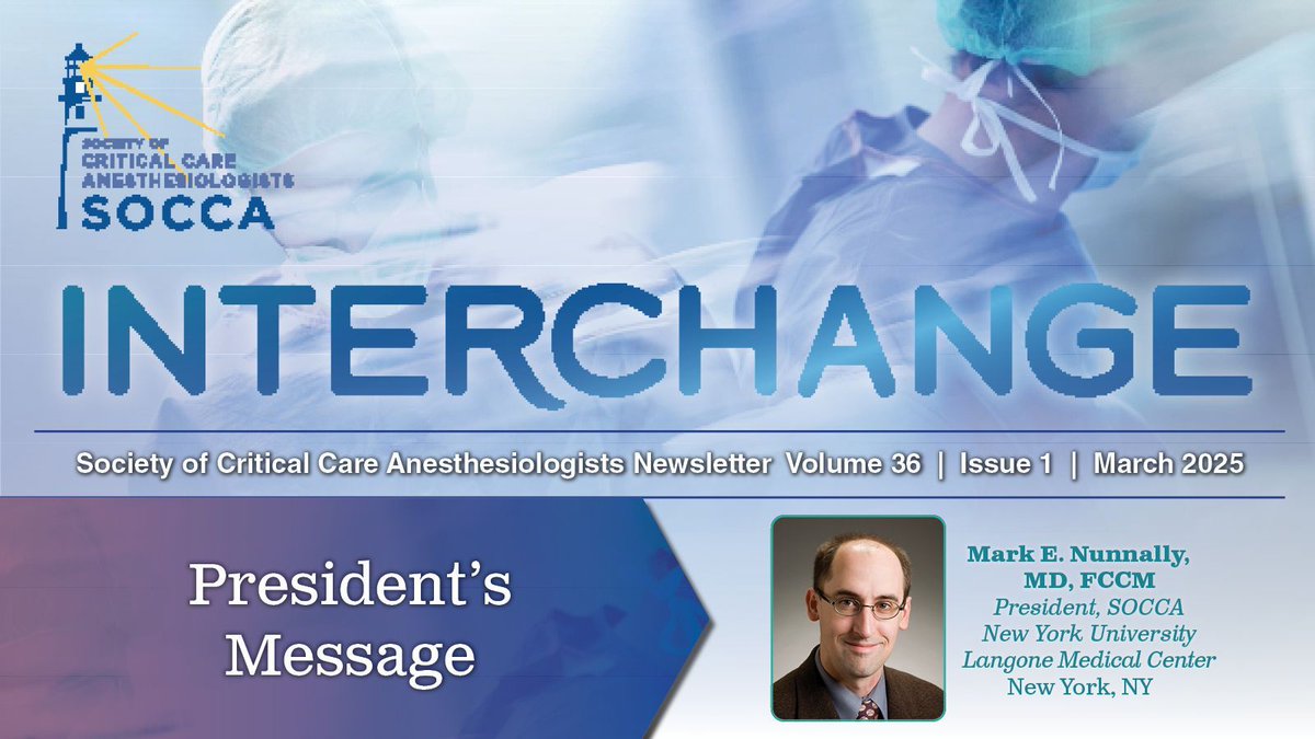 INTERCHANGE --> "I hope everyone has had a decent and safe start to their year". Read more from SOCCA's President Mark E. Nunnally, MD, FCCM here: buff.ly/3MGmtgo