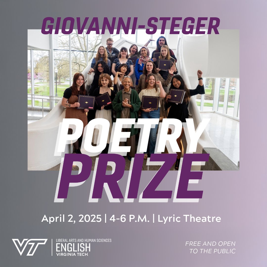 Virginia Tech Liberal Arts (@vt_liberalarts) on Twitter photo Student finalists from across the university will take center stage for The Giovanni-Steger Poetry Prize ceremony, held in honor of the late Nikki Giovanni. 📚
✨Celebrate the power of poetry and creativity with us on April 2, 4 p.m. at the Lyric Theatre. Student finalists from across the university will take center stage for The Giovanni-Steger Poetry Prize ceremony, held in honor of the late Nikki Giovanni. 📚
✨Celebrate the power of poetry and creativity with us on April 2, 4 p.m. at the Lyric Theatre.
