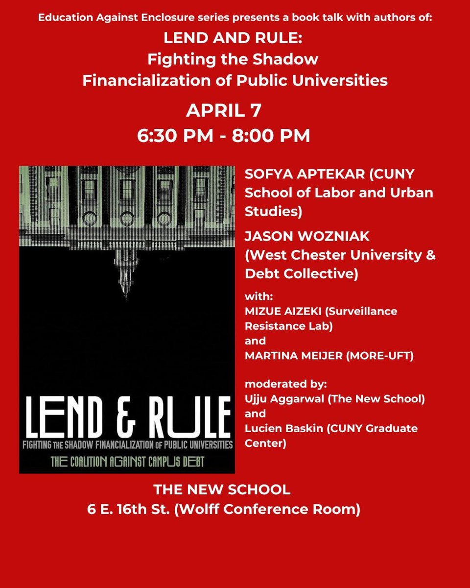 The Great Moving Left Show (@lucien_baskin) on Twitter photo Excited for this conversation about Lend and Rule: Fighting the Shadow Financialization of Public Universities with authors Jason Wozniak and <a href="/sofyaaptekar/">Sofya Aptekar</a>, <a href="/MOREcaucusUFT/">MORE-UFT</a> organizer <a href="/meijer_martina/">Martina Meijer</a>, and Mizue Aizeki of the Surveillance Resistance Lab! RSVP bit.ly/41zklBa Excited for this conversation about Lend and Rule: Fighting the Shadow Financialization of Public Universities with authors Jason Wozniak and <a href="/sofyaaptekar/">Sofya Aptekar</a>, <a href="/MOREcaucusUFT/">MORE-UFT</a> organizer <a href="/meijer_martina/">Martina Meijer</a>, and Mizue Aizeki of the Surveillance Resistance Lab! RSVP bit.ly/41zklBa