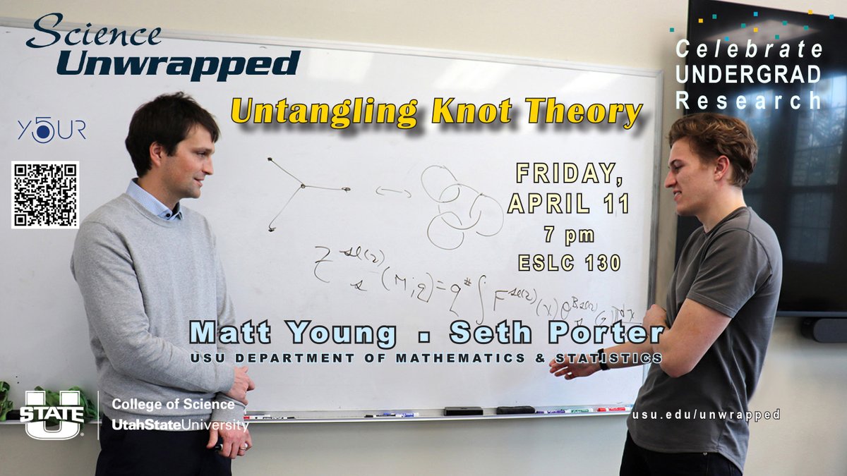 FRI, APRIL 11: Join us at Science Unwrapped for "Untangling Knot Theory" with USU mathematicians Matt Young and Seth Porter, 7 pm, ESLC 130. We'll explore "WHEN IS A KNOT NOT A KNOT?" usu.edu/science/unwrap… #CelebrateUndergradResearch