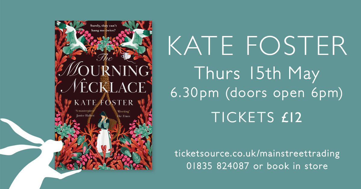 We’re thrilled to welcome author Kate Foster to the shop on Thurs 15th May at 6:30pm.

We’ve been fans of Kate since her first novel #TheMaiden and can’t wait to hear her talk about her latest book #TheMourningNecklace - a story you won’t want to miss!

mainstreetbooks.co.uk/events/kate-fo…