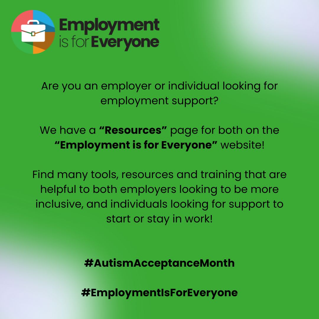 Have you checked out our "Resources" pages on the Employment is for Everyone website?

employmentisforeveryone.org.uk

#AutismAcceptanceMonth
