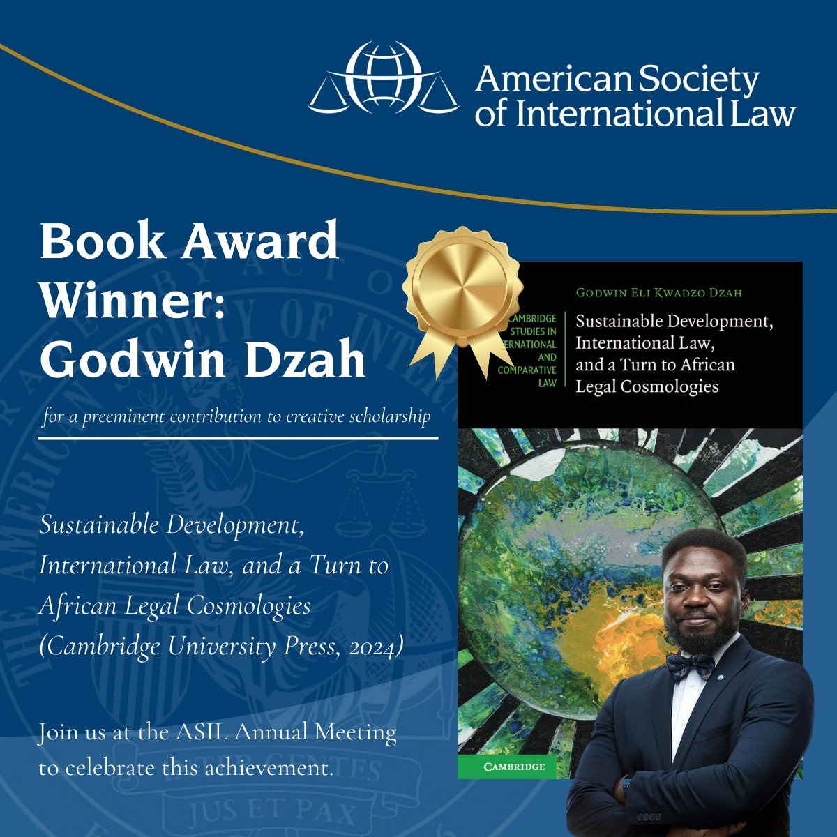 ASIL (@asilorg) on Twitter photo This year's winner of the book award for a preeminent contribution to creative scholarship is <a href="/GodwinDzah/">Godwin Dzah</a>. Join us in congratulating him at the 2025 #ASILAM in April!
For more details and how to register, visit: asil.org/am. This year's winner of the book award for a preeminent contribution to creative scholarship is <a href="/GodwinDzah/">Godwin Dzah</a>. Join us in congratulating him at the 2025 #ASILAM in April!
For more details and how to register, visit: asil.org/am.