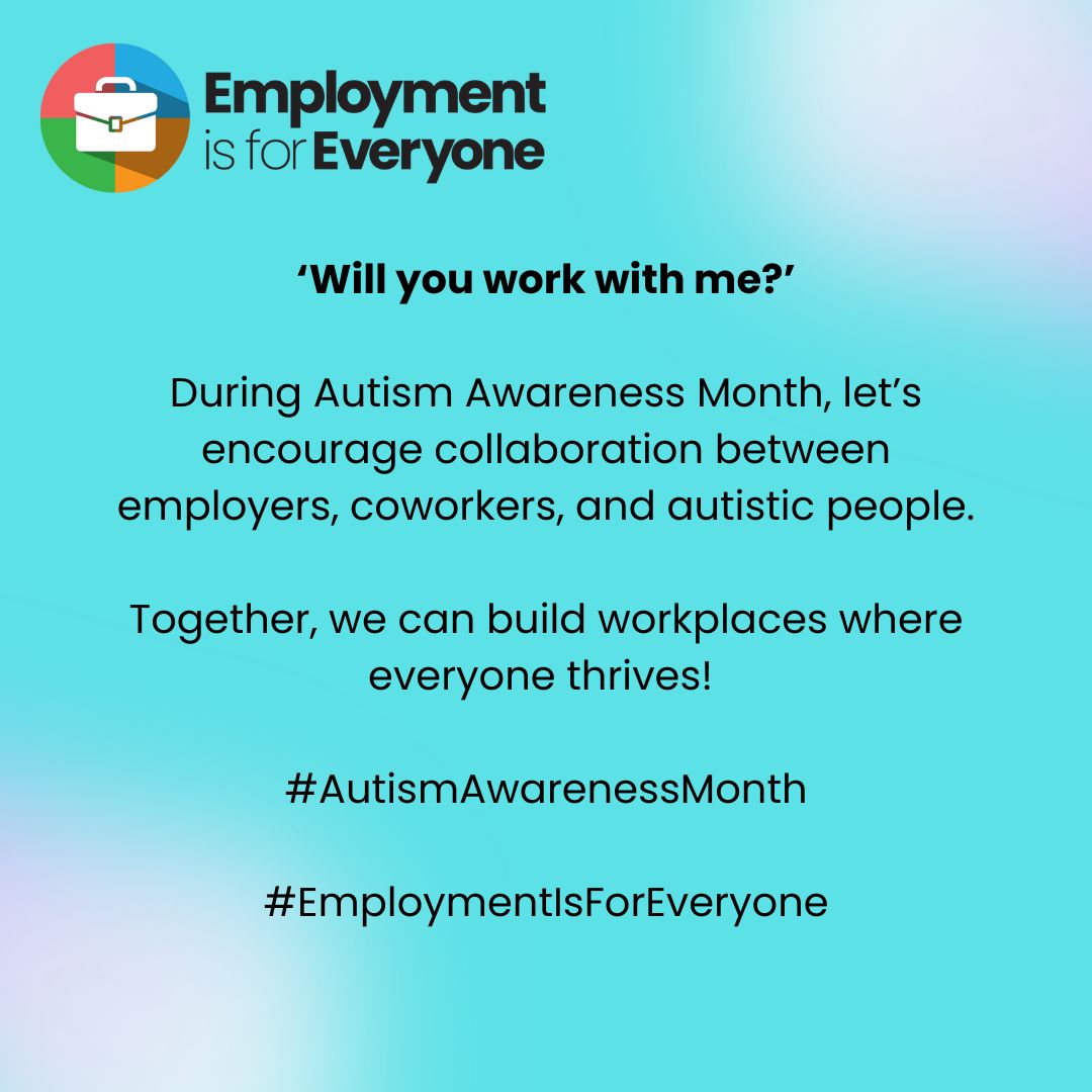 "Will you work with me?"

#AutismAcceptanceMonth