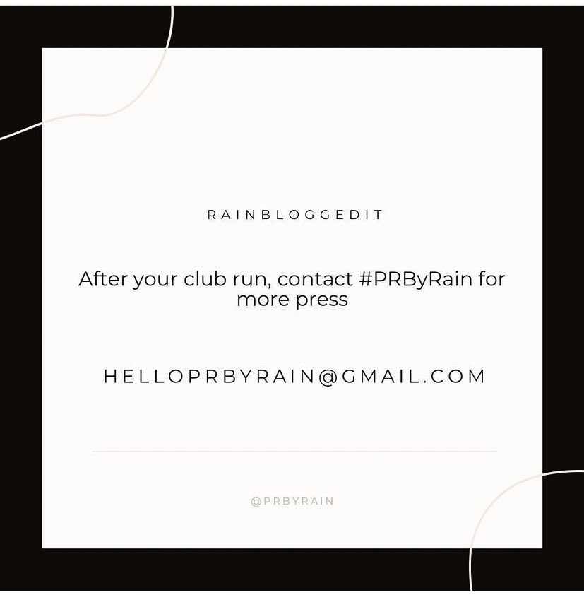 Rain | Media | YourBDFavoritePublicist 🇱🇷 (@bloggedbyrain) on Twitter photo After you do your club run in the city, contact #PRByRain for the press you need:
📧: HelloPRByRain@gmail.com After you do your club run in the city, contact #PRByRain for the press you need:
📧: HelloPRByRain@gmail.com