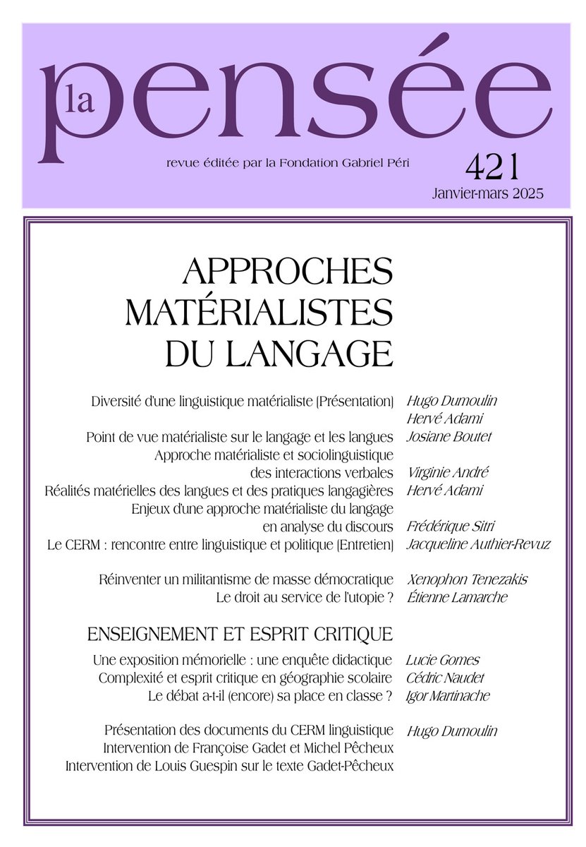 Disponible sur <a href="/Cairninfo/">Cairn.info</a> 
shs.cairn.info/revue-la-pense…
<a href="/LaPenseeRevue/">Revue La Pensée</a>  n°421 : 
- dossier approches matérialistes du langage ; linguistique, sociolinguistique
- dossier enseignement et esprit critique (en S.E.S, géographie et histoire)
- varia