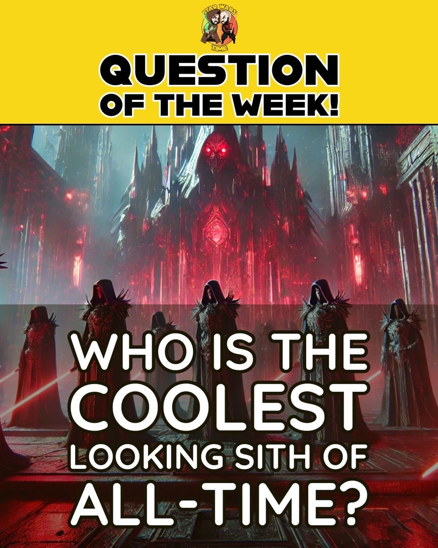 SWTimeShow's tweet photo. It’s QUESTION OF THE WEEK TIME! 

Who is the coolest looking Sith of all-time?

Let us know and we may feature your comment on this week’s livestream!

Standard stream
https://t.co/ckQu7yNi0r

Vertical stream
https://t.co/EoAbA7gcg1
#starwarsfans #starwa… https://t.co/fDm7o3VFCY https://t.co/4xkGWO9d4Q
