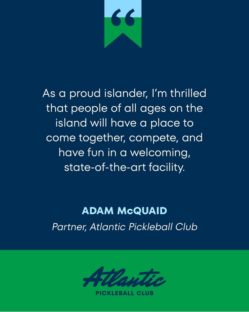 Meet Adam McQuaid, one of our proud partners. 

As a proud islander, I’m thrilled that people of all ages on the island will have a place to come together, compete, and have fun in a welcoming, state-of-the-art facility.

#atlanticpickleballclub #PEIpickleball