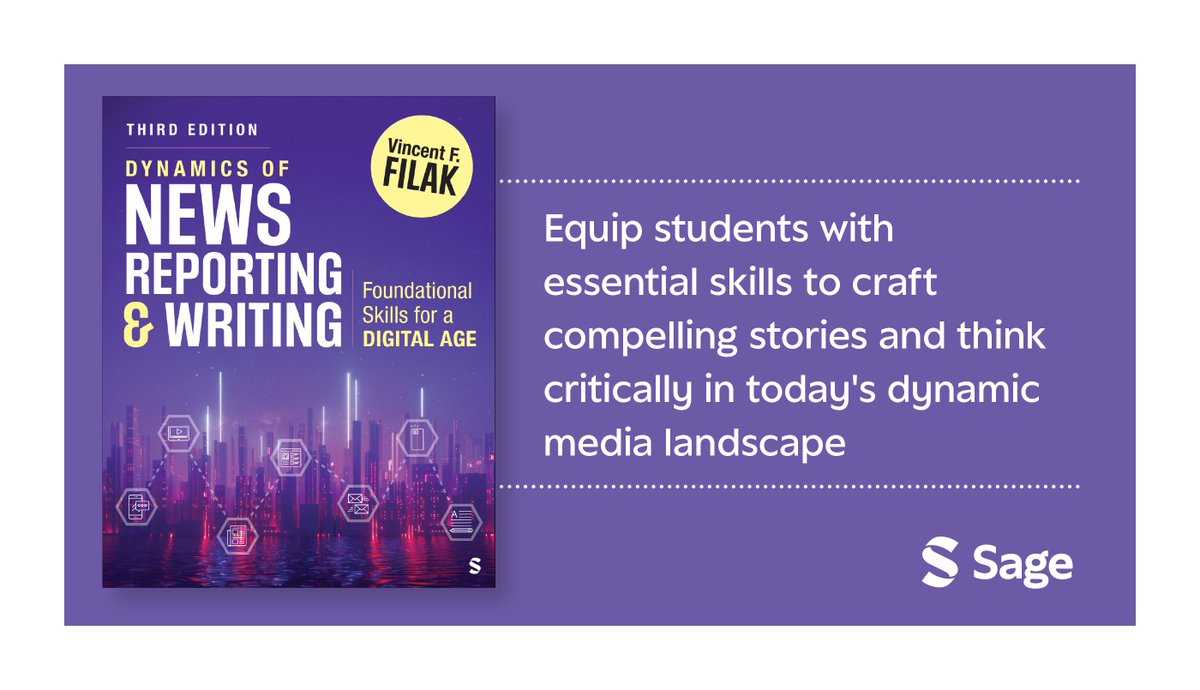 Get your copy of Vincent F. Filak's "Dynamics of News Reporting and Writing: Foundational Skills for a Digital Age" - now available in its third edition.

Learn more: ow.ly/cTas50VoK2i