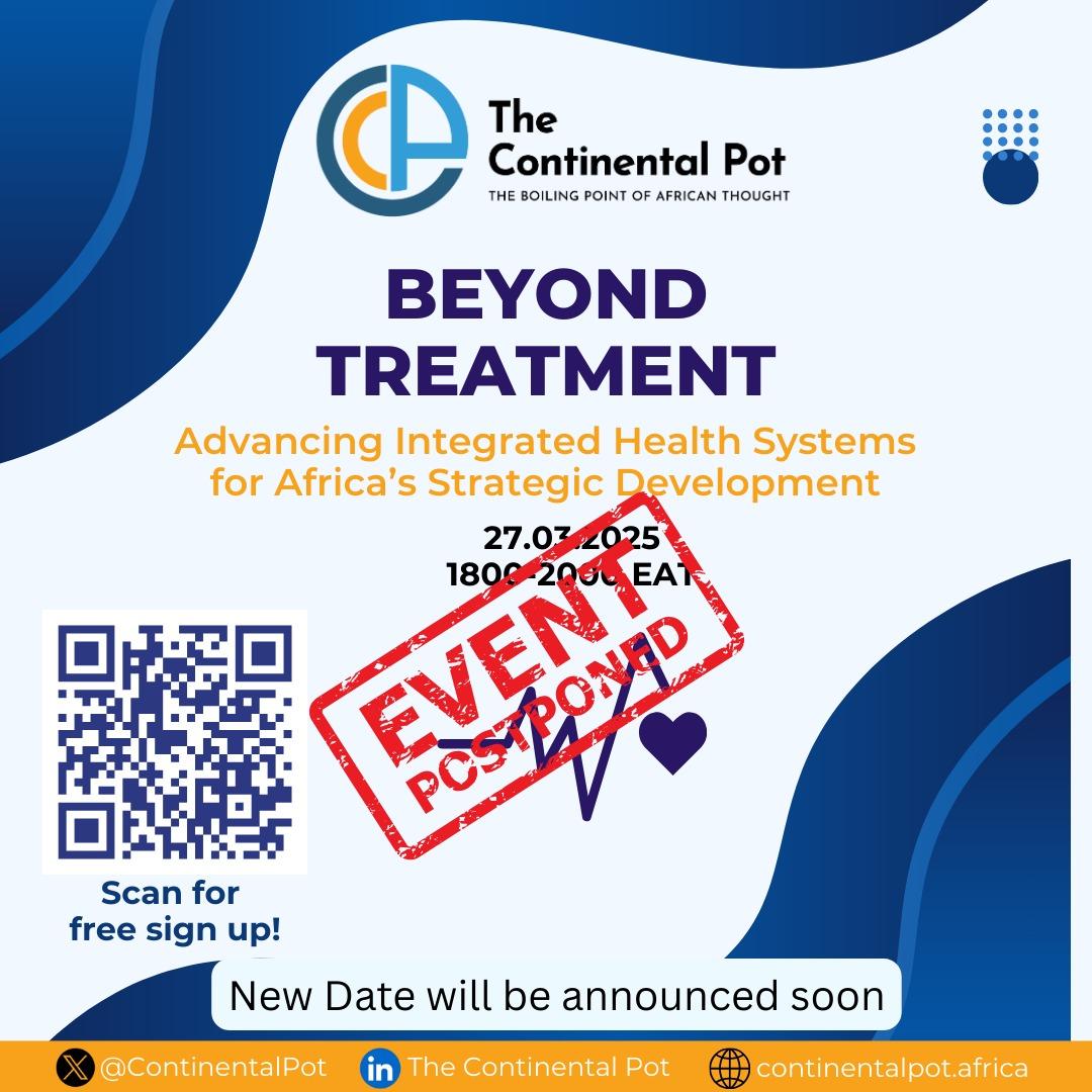 ContinentalPot's tweet photo. We regret to inform you that the event "Beyond Treatment: Advancing Integrated Health Systems for Africa’s Strategic Development" has been postponed to a later date. We appreciate your interest and will communicate the new date soon.

Stay tuned for updates! https://t.co/qGnrdzCBcW