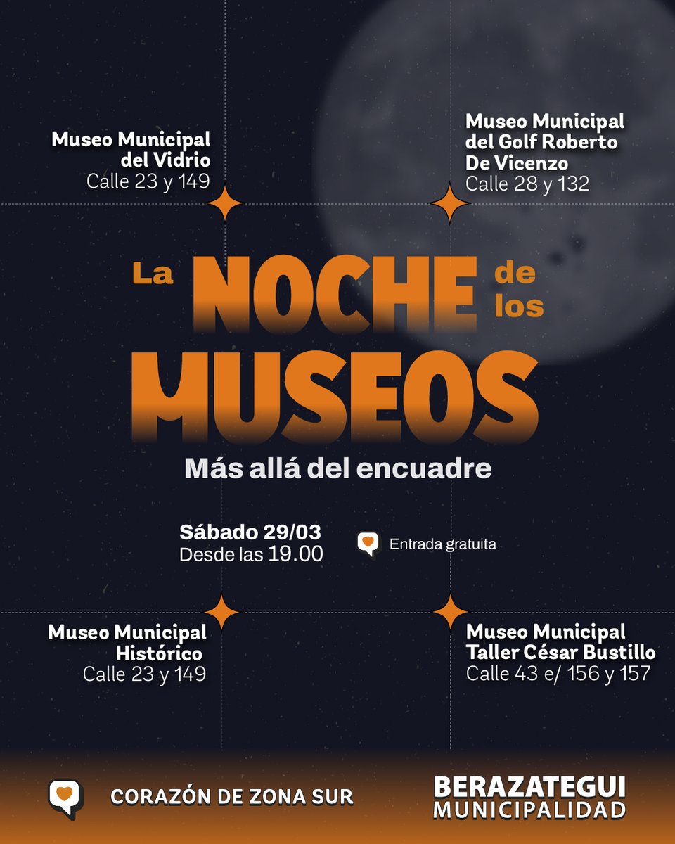 Este sábado se viene la Noche de los Museos 🥳

Desde las 19hs, los cuatro Museos Municipales de Berazategui abren sus puertas para una experiencia en comunidad y a la luz de la luna 🧡

📲 Conocé todas las actividades en bit.ly/nochemuseos25