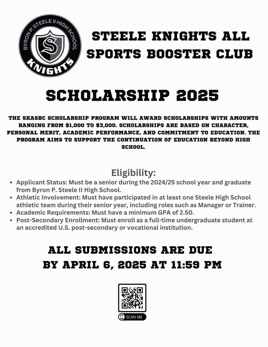 🚨Attention Senior Athletes, Managers, &amp; Trainers🚨

The 2024-25 Steele Knights All Sports Booster Club Scholarship Application is now available. Scan the QR code to access the application. Late entries will not be accepted. See the flyer below for more details.