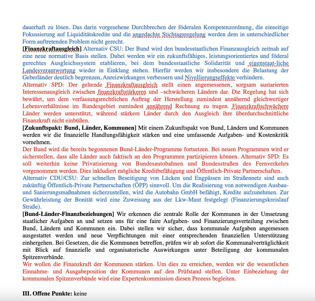 Aber Humor haben sie bei Schwarz-Rot.

Das halbe Steuer-Papier ist Blau/Rot eingefärbt.
Aber: offene Punkte? "Keine" 😀