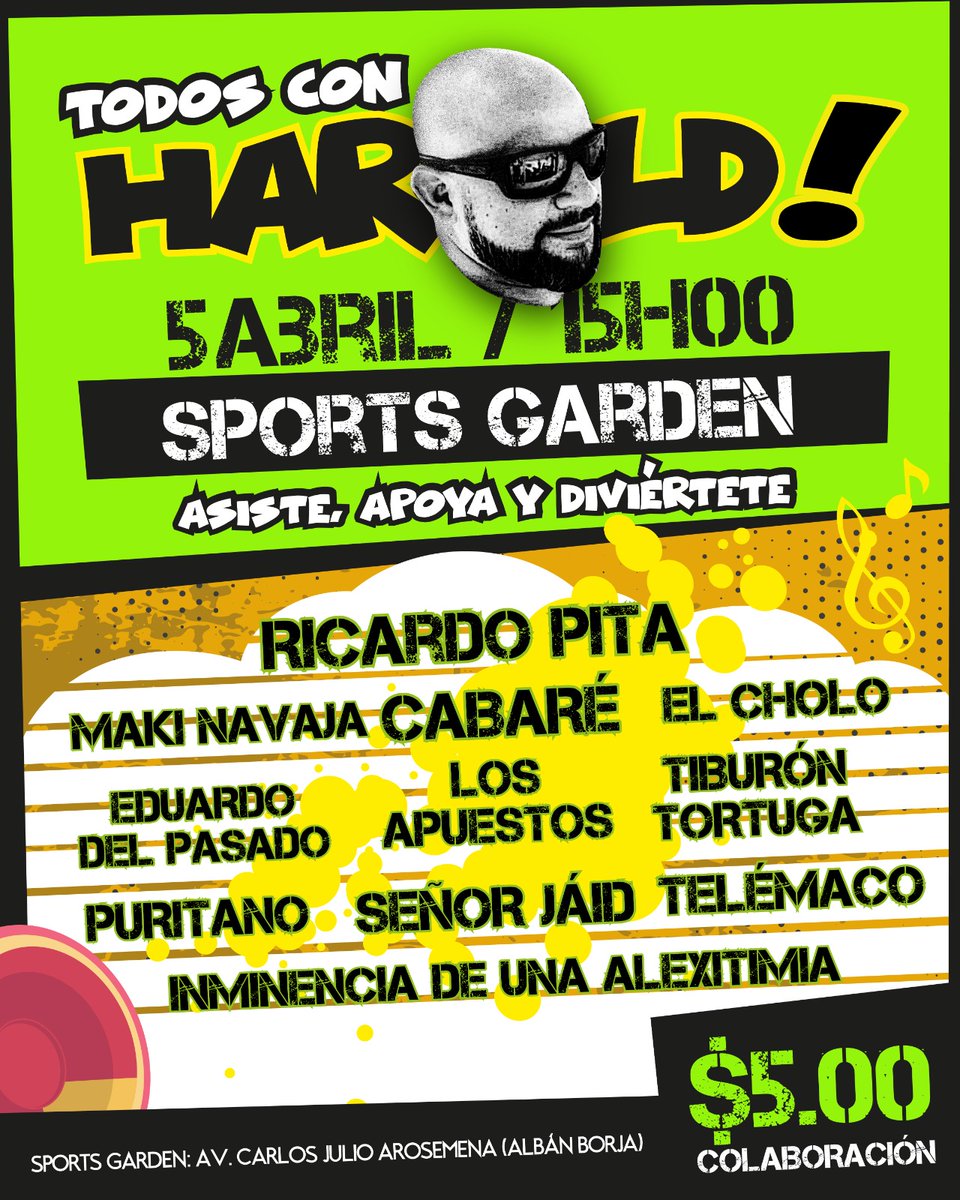 Nos vemos el sábado 5 de abril.
¡#TodosConHarold! 
Sports Garden. ⬇️
Av. Carlos Julio Arosemena, frente al colegio 28 de Mayo.   

Ayudemos a nuestro buen amigo que enfrenta una complicada situación de salud. #Ayuda #Guayaquil   

RT
