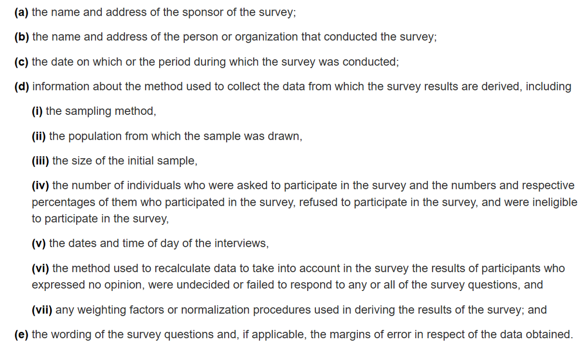 Someone has got to update the Elections Act. No pollster has ever published half of this information during the election period. Let's get real standards and let's actually enforce them. The barrier to entry is lower than ever so we need real disclosures to tell fact from fiction