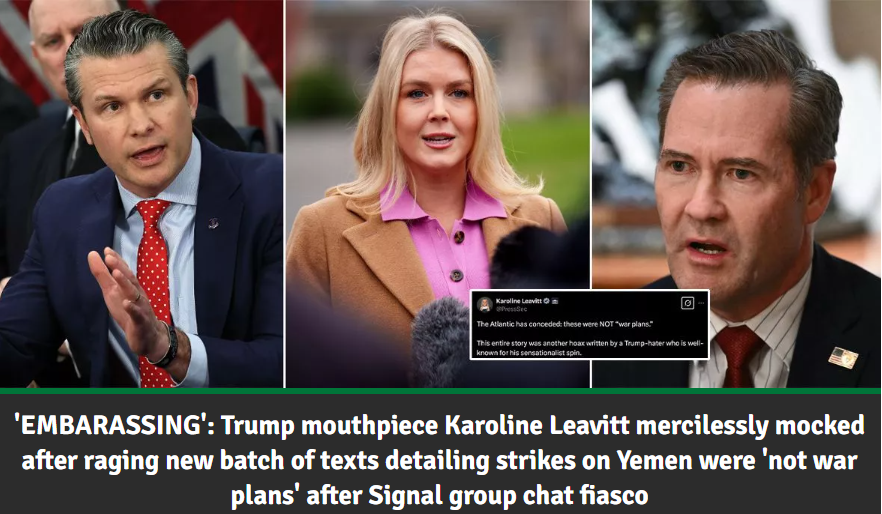 dpwhitbread's tweet image. Karoline Leavitt has been mocked for suggesting that a batch of newly released texts detailing strikes on Yemen are not “war plans”.

irishstar.com/news/us-news/k…