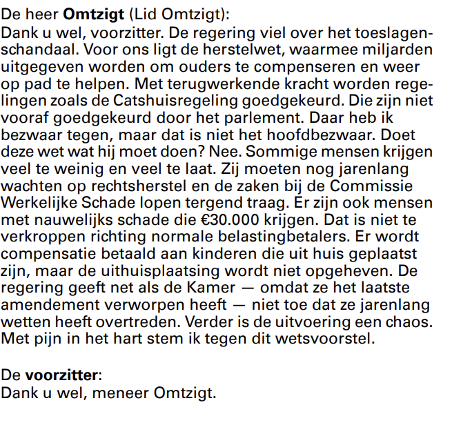 PieterOmtzigt's tweet photo. In oktober 2022 stemde ik tegen de wet hersteloperatie toeslagen.
Het was duidelijk dat die wet niet zou werken en de verkeerden zou compenseren.
Ik legde deze stemverklaring af en het viel me zwaar.
Verder stemden SP, PvdD en Bij1 tegen en die partijen geven echt om de slachtoffers.