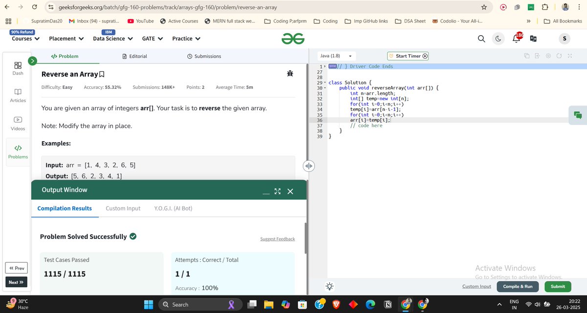 supratimdaswork's tweet image. GfG160 series @geeksforgeeks
Day 3:  
Topic: Array.  
Question: Reverse an Array.  
#gfg160 #geekstreak2025 #compititivecoding #100DaysOfCode #30Daysofcode #learnig #Technology #geeksforgeeks