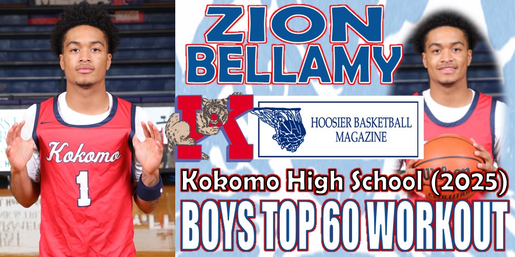 Kokomo HS Sports Information Director (@khs_sid) on Twitter photo Congrats to <a href="/WildkatBBall/">WildkatBasketball</a> senior ZION BELLAMY on being selected to participate in the Hoosier Basketball Magazine's Top 60 Senior Workout.
These players were selected from approximately 1,500 seniors statewide. Statistical evaluation, game observation and statewide research were Congrats to <a href="/WildkatBBall/">WildkatBasketball</a> senior ZION BELLAMY on being selected to participate in the Hoosier Basketball Magazine's Top 60 Senior Workout.
These players were selected from approximately 1,500 seniors statewide. Statistical evaluation, game observation and statewide research were