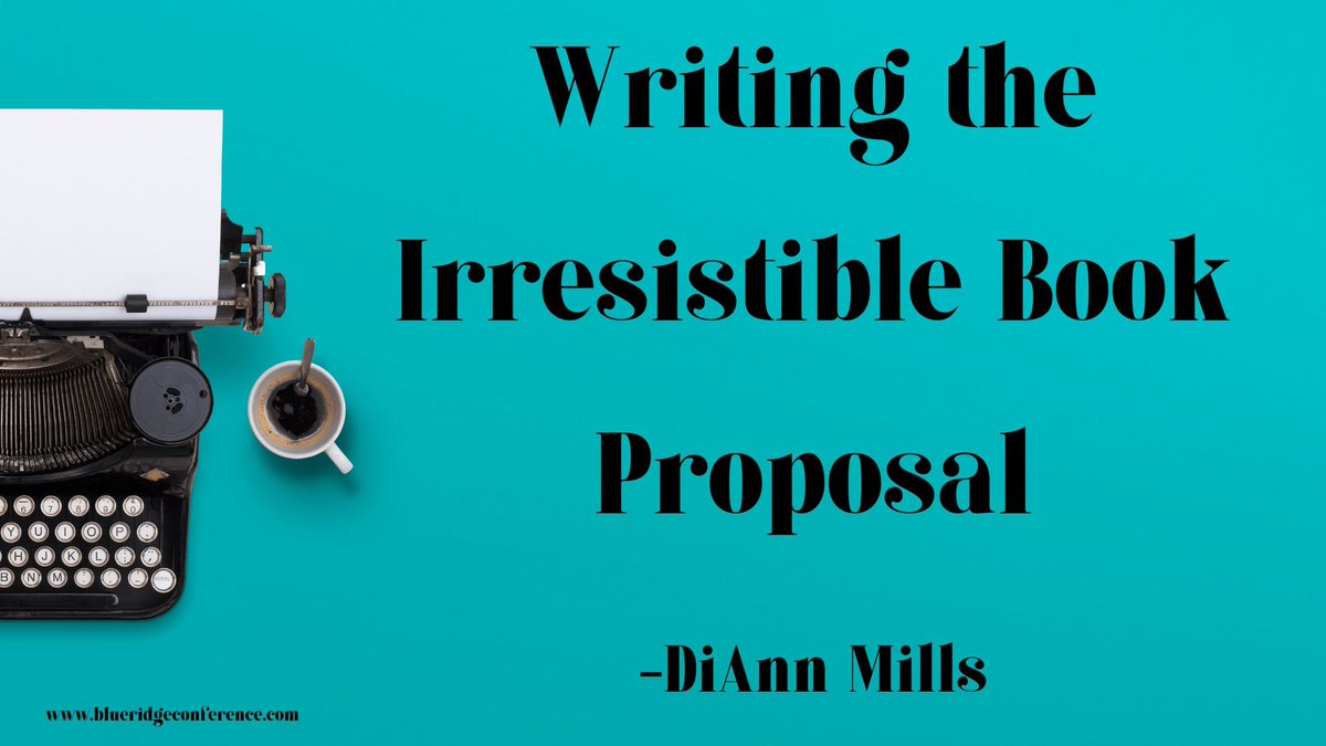 Conference Preparation: #Writing the Irresistible Book Proposal – @DiAnnMills on <a href="/BRMCWC/">BRMCWC</a>  #pubtip buff.ly/PrIszeq