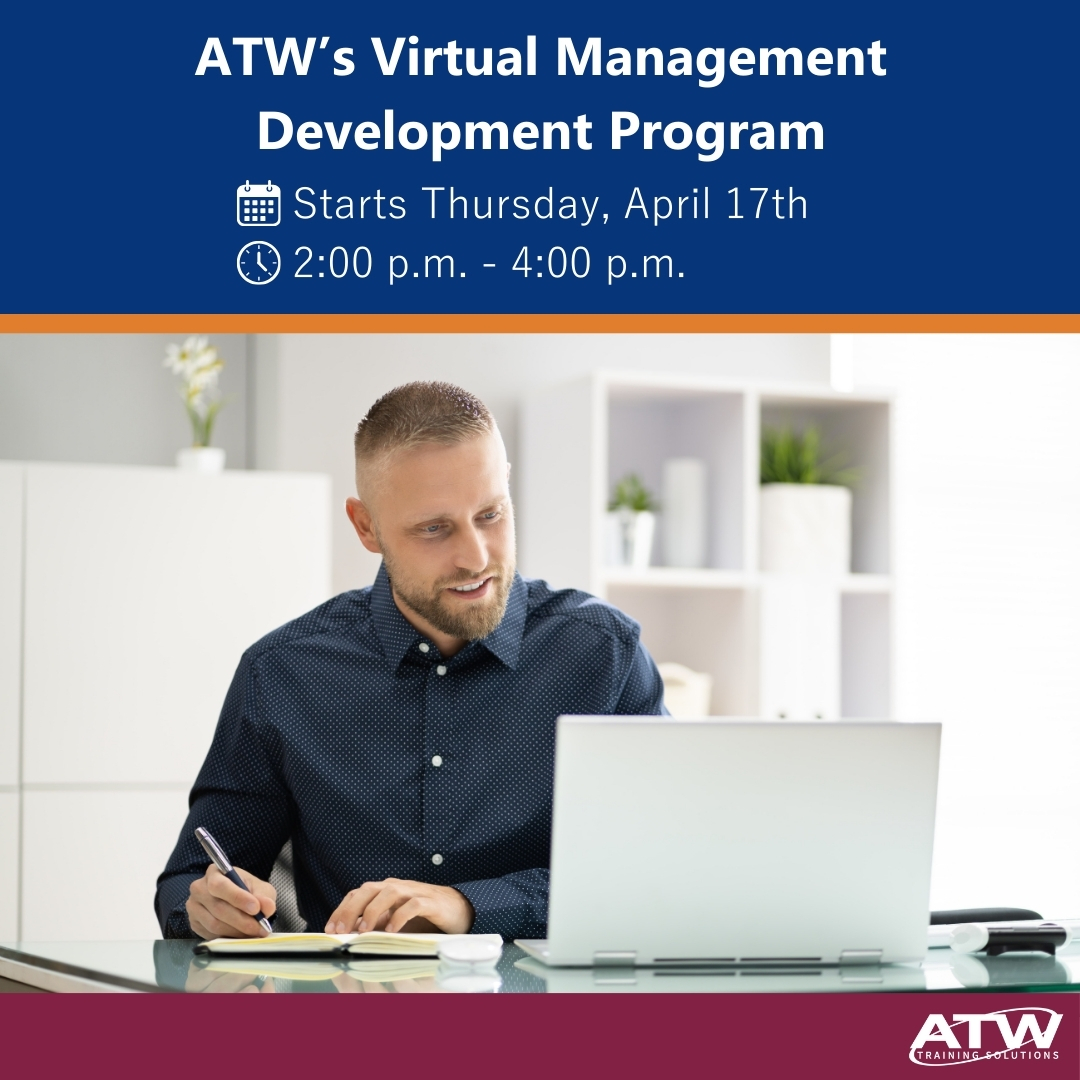 ATW_Training's tweet photo. Join ATW’s 6-month Virtual Management Development Program starting April 17! Spots are limited! https://t.co/3UN4ABY1TS #LeadershipDevelopment #ManagementTraining #VirtualLearning #ProfessionalGrowth #ATWTraining https://t.co/rhKo60bH1n