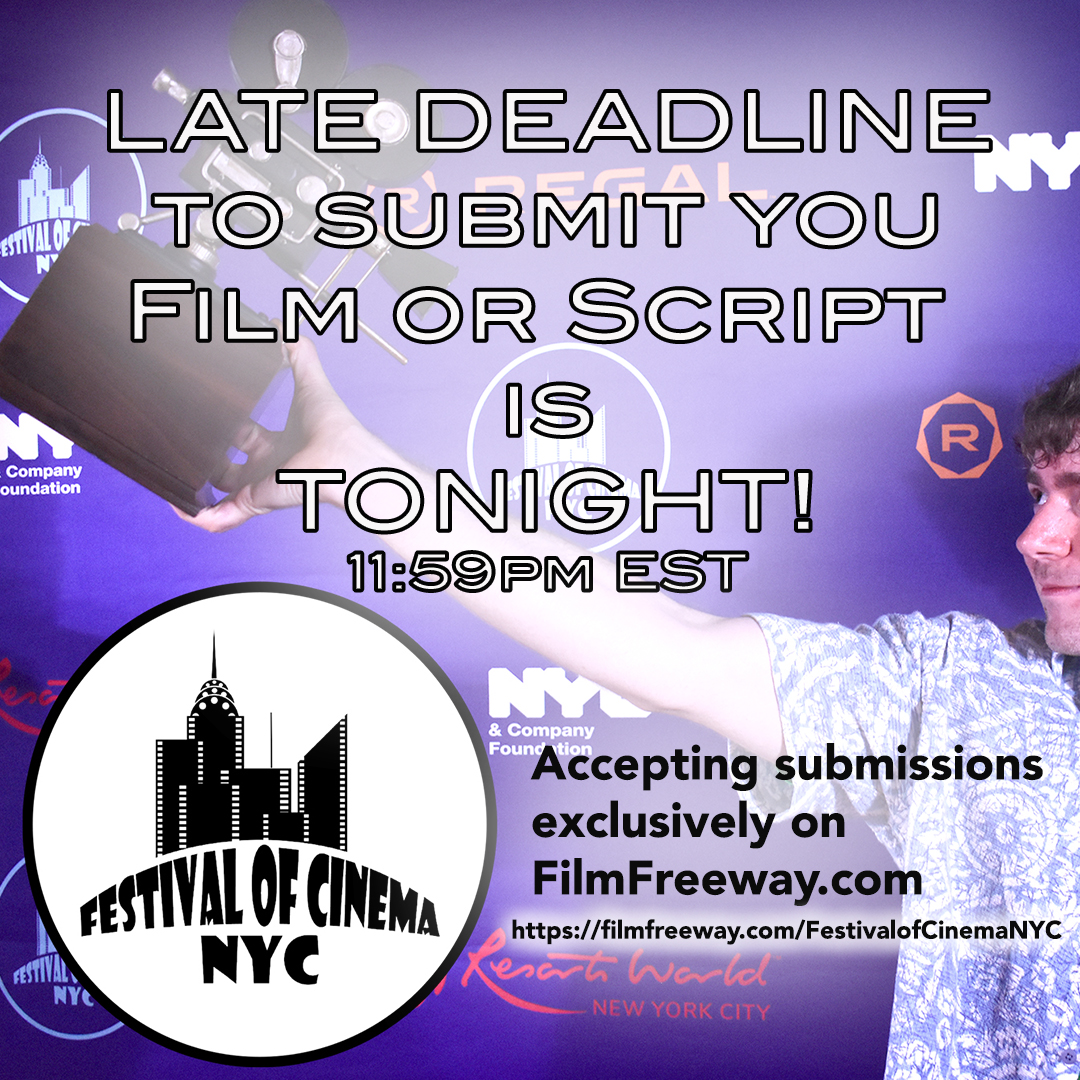 Submit your film or script before tonight's deadline - mailchi.mp/festivalofcine…